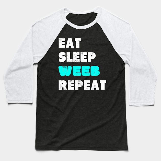 Weeb Weeaboo Trash Gift I Eat Sleep Anime Repeat Baseball T-Shirt by Alex21